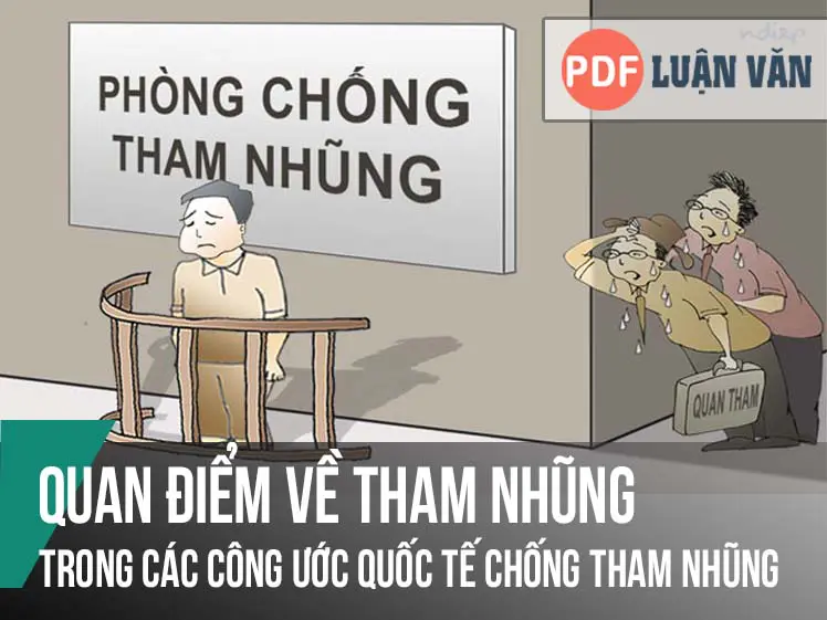 quan diem ve tham nhung trong cac cong uoc quoc te chong tham nhung 748x561 1