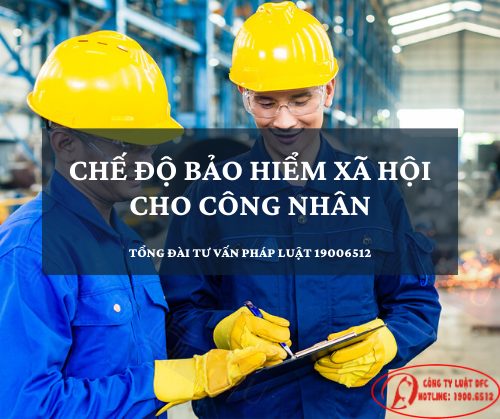 bao hiem xa hoi cho cong nhan
