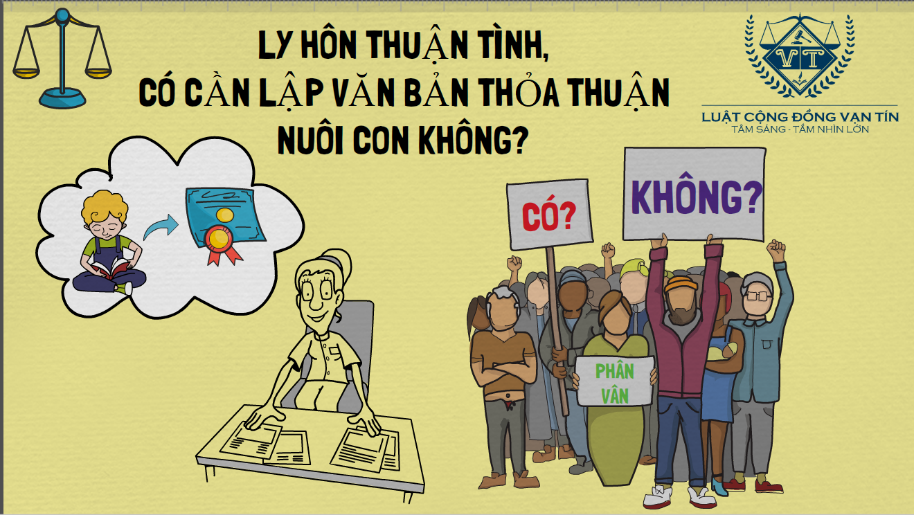 ly hon thuan tinh co can lap van ban thoa thuan nuoi con